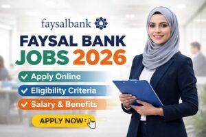 Faysal Bank Jobs 2026 – Official Apply Online Guide